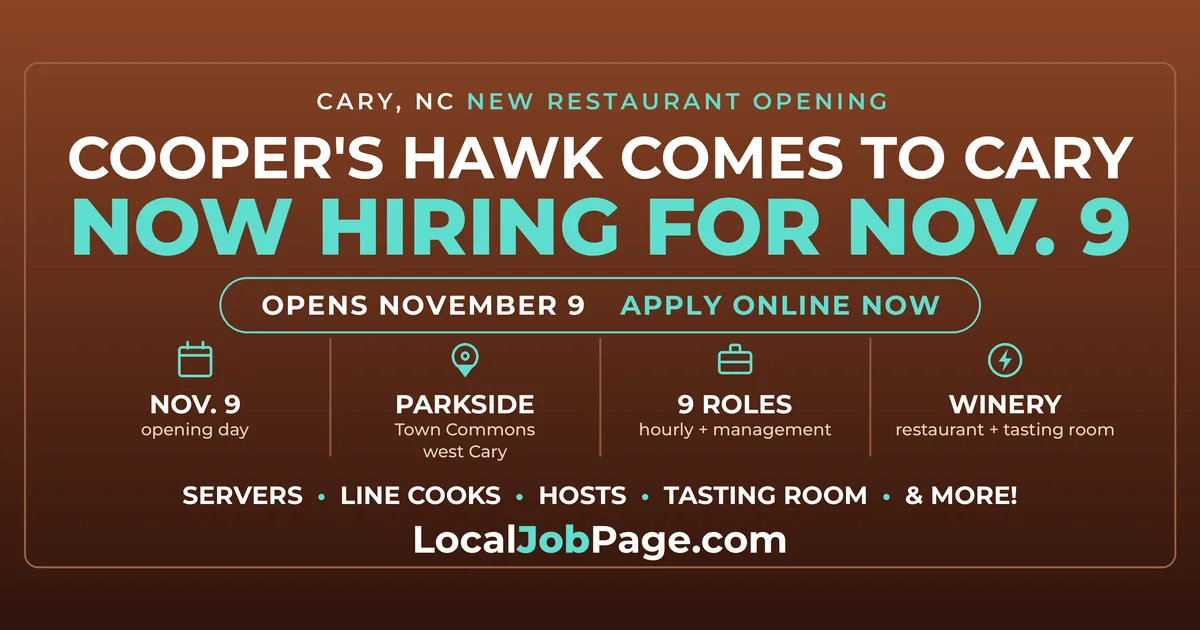 Cooper's Hawk Opens in Cary November 9: Now Hiring Servers, Cooks and More
